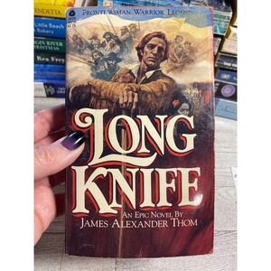Long Knife An Epic Novel By James Alexander Thom Paperback Vintage 1979 1st Prin